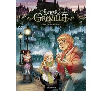 Les soeurs Grémillet - Tome 5 - Les trois souhaits