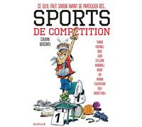 DUPUIS les sports Tome 1 ; ce qu'il faut savoir avant de pratiquer les sports de compétition