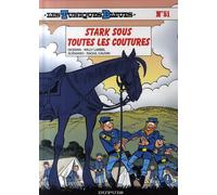 DUPUIS les tuniques bleues tome 51 - stark sous toutes les coutures