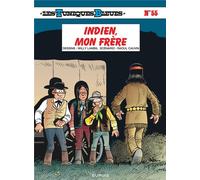Dupuis les tuniques bleues tome 55 - indien, mon frère