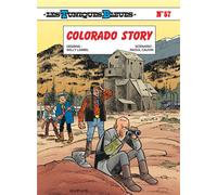 DUPUIS Les tuniques bleues tome 57 - Colorado story