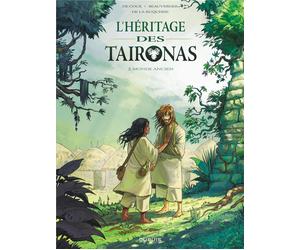 Dupuis L'héritage des Taïronas tome 2 - mondes anciens