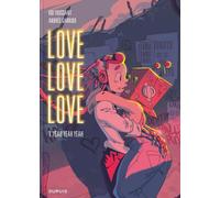 Dupuis Love love love tome 1