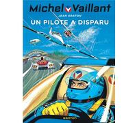 Dupuis Michel Vaillant tome 36 - un pilote a disparu