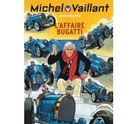 Dupuis Michel Vaillant tome 54 - l'affaire Bugatti