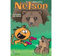 Dupuis Nelson tome 15 - exécrable par nature