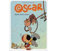Dupuis oscar tome 2 - pagaille dans les nuages