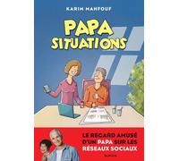 DUPUIS Papa situations