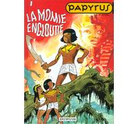 Dupuis papyrus tome 1 - la momie engloutie