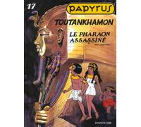 DUPUIS papyrus tome 17 - toutankhamon