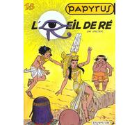 DUPUIS papyrus tome 18 - l'oeil de ré