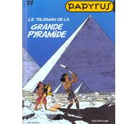 DUPUIS papyrus tome 21 - talisman de la grande pyramide