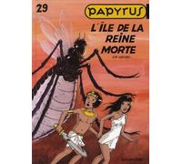 DUPUIS papyrus tome 29 - l'île de la reine morte