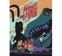 Dupuis Perdus dans le futur tome 2