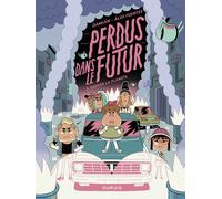 Dupuis Perdus dans le futur tome 3