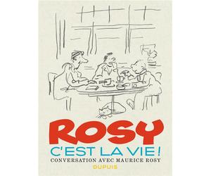 Dupuis Rosy c'est la vie !