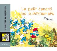 Carrousel - Tome 1 - Le petit canard des Schtroumpfs