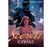 Dupuis Secrets ; Cavale Tome 1