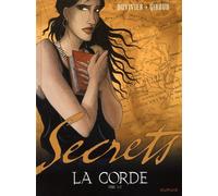 DUPUIS secrets, la corde secrets : la corde 1/2