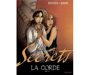 Dupuis Secrets, La Corde Tome 2