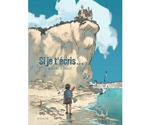 Dupuis Si je t'écris...