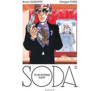 DUPUIS Soda tome 3 - tu ne buteras point - édition 2014