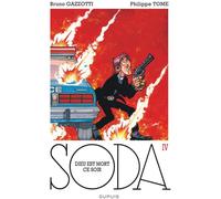 DUPUIS Soda tome 4 - édition 2014 - Dieu est mort ce soir