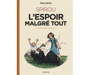 Dupuis Spirou, l'espoir malgré tout tome 4