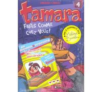 Dupuis tamara tome 4 - faites comme chez vous