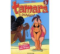 Dupuis tamara tome 6 - tu dépasses !