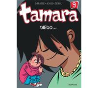 Dupuis Tamara tome 9 - Diego...