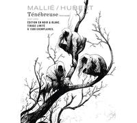 DUPUIS Ténébreuse (éd. spéciale noir et blanc) tome 2
