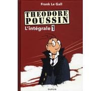 Dupuis théodore poussin - intégrale tome 1