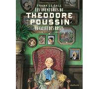 Théodore Poussin Récits complets - Tome 3 - La vallée des roses