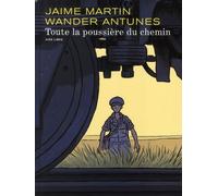 DUPUIS toute la poussière du chemin tome 1