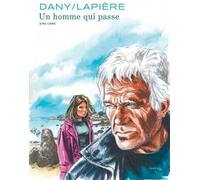 Dupuis Un homme qui passe (édition augmentée)
