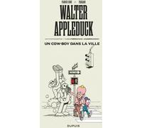 Dupuis Walter Appleduck tome 2