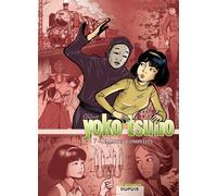 DUPUIS yoko tsuno - intégrale tome 7 - sombres complots