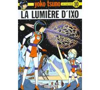 Dupuis yoko tsuno tome 10 - la lumière d'ixo