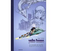 Dupuis Yoko Tsuno tome 25 - la servante de Lucifer - les esquisses d'une oeuvre
