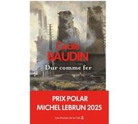 Dur comme fer Cécile Baudin (Auteur)