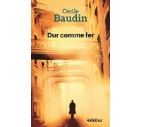 Dur comme fer Édition en gros caractères - Cécile Baudin - Ookilus Editions - broché - Roman