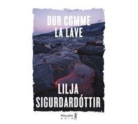 Dur comme la lave - Lilja Sigurdardottir - A.m. Metailie - broché - Roman