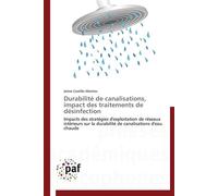Durabilité de canalisations, impact des traitements de désinfection - MONTES-J - P.academiques Francophones - broché - Essai