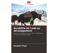 Durabilité de l'aide au développement: À partir de l'exemple concret de deux organisations humanitaires privées au Népal