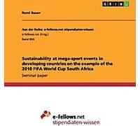 Durabilité des méga-événements sportifs dans les pays en développement : l'exemple de la Coupe du monde de la FIFA 2010 en Afrique du Sud