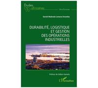 Durabilité, Logistique Et Gestion Des Opérations Industrielles