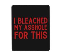 Durable Tapis de Souris Gaming, J'Ai Blanchi Mon Trou du Cul pour ça Gaming Mousepad résistant à Usure Tapis de Souris Gamer pour Ordinateur Souris Joueurs Professionnels