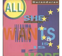 DURAN DURAN - All She Wants is (Euro Dub Mix, 1988) [Import]