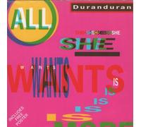 Duran Duran - All She Wants Is - Poster Sleeve